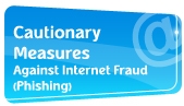 Cautionary Measures Agaisnt Internet Fraud (Phishing)